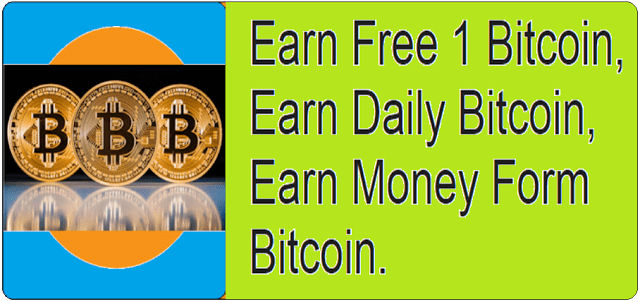 Earn Free 1 Bitcoin
