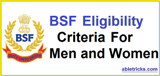 BSF Eligibility Criteria For Men and Women