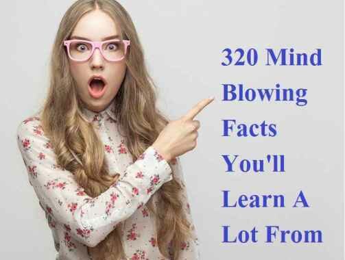 Mind Blowing Facts