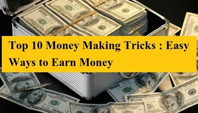 Top 10 Money Making Tricks